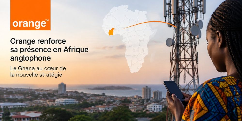 Pourquoi Orange projette d’acquérir un opérateur télécom au Ghana pour renforcer sa présence en Afrique anglophone ?